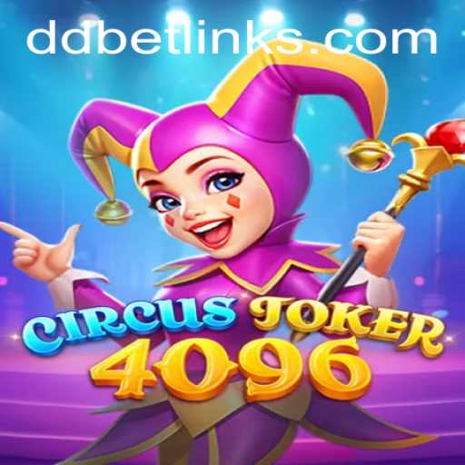 Exploring the Fascinating World of CircusJoker4096 and the Role of DDBET